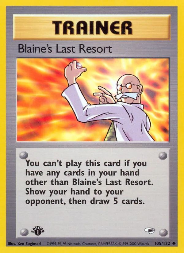 Blaine's Last Resort, Gym Heroes #105/132