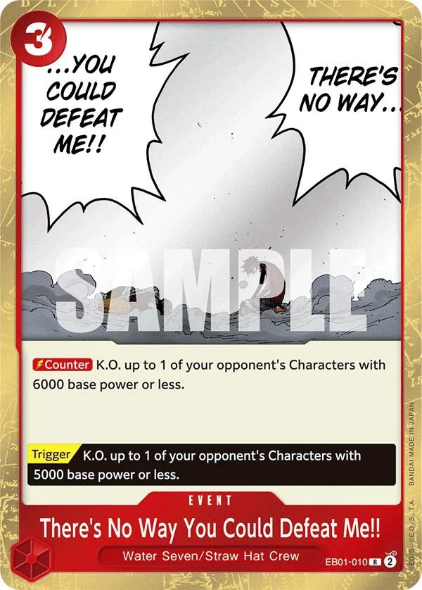 There's No Way You Could Defeat Me!!, Extra Booster: Memorial Collection EB01-010