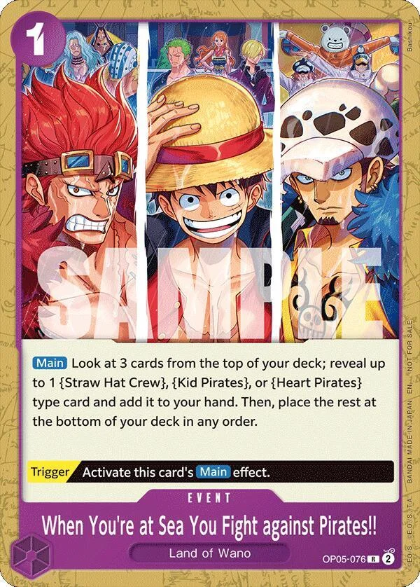 When You're at Sea You Fight against Pirates!!, One Piece Promotion Cards OP05-076