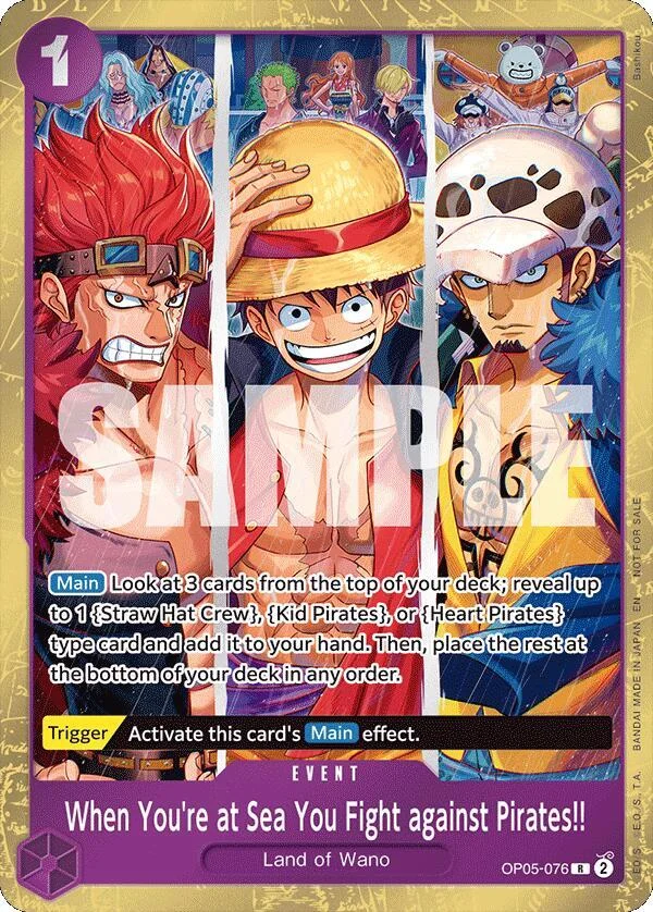 When You're at Sea You Fight against Pirates!!, One Piece Promotion Cards OP05-076