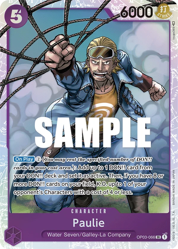 Paulie, Pillars of Strength OP03-066