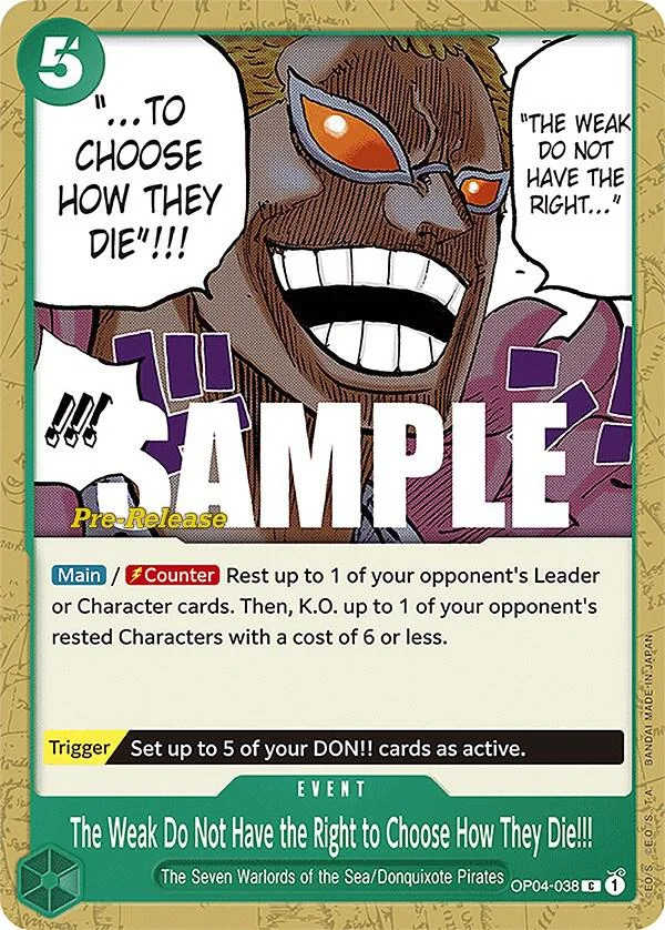The Weak Do Not Have the Right to Choose How They Die!!!, Kingdoms of Intrigue Pre-Release Cards OP04-038