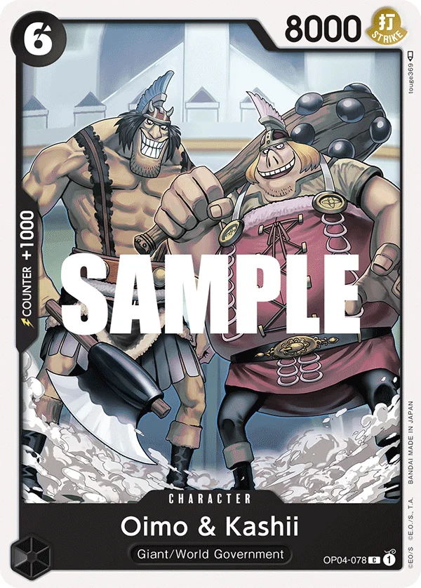 Oimo & Kashii, Kingdoms of Intrigue OP04-078