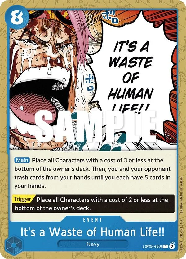 It's a Waste of Human Life!!, Awakening of the New Era OP05-058