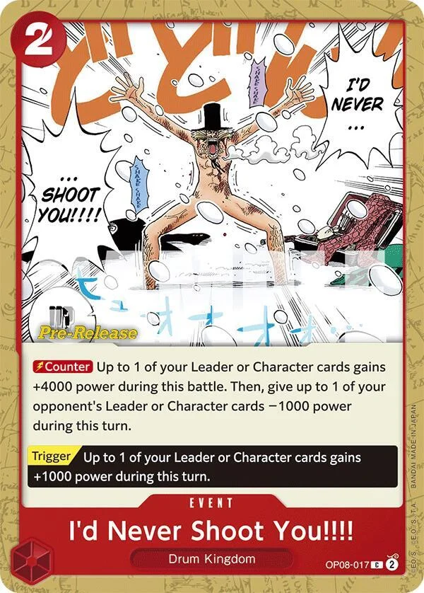 I'd Never Shoot You!!!!, Two Legends Pre-Release Cards OP08-017