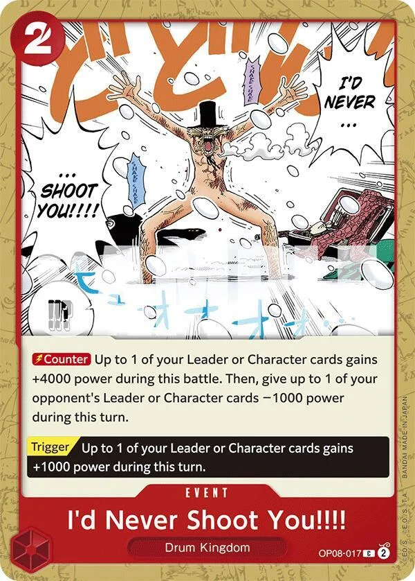 I'd Never Shoot You!!!!, Two Legends OP08-017