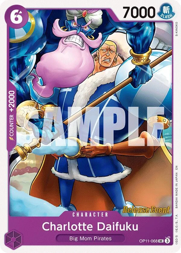 Charlotte Daifuku, A Fist of Divine Speed Release Event Cards OP11-068