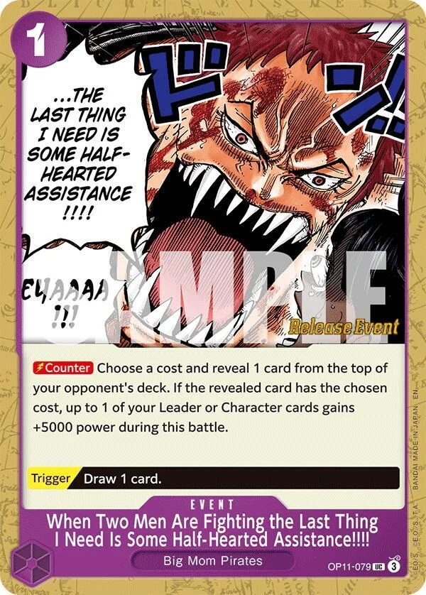 When Two Men Are Fighting the Last Thing I Need Is Some Half-Hearted Assistance!!!!, A Fist of Divine Speed Release Event Cards OP11-079