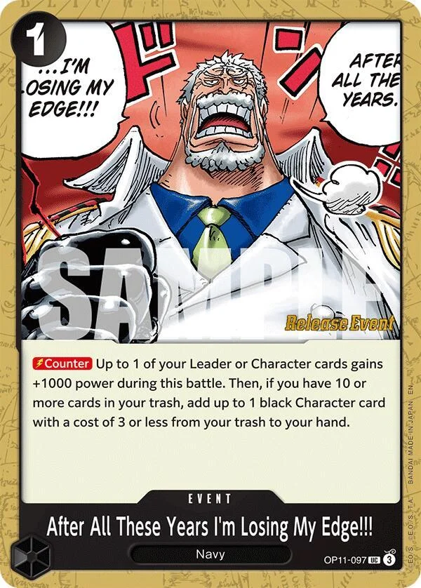 After All These Years I'm Losing My Edge!!!, A Fist of Divine Speed Release Event Cards OP11-097