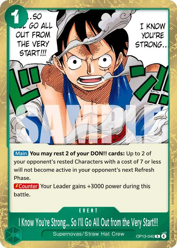 I Know You're Strong... So I'll Go All Out from the Very Start!!!, Carrying On His Will OP13-040