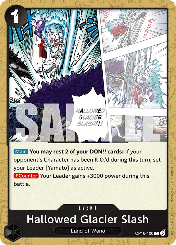 Hallowed Glacier Slash, The Time of Battle Release Event Cards OP16-100