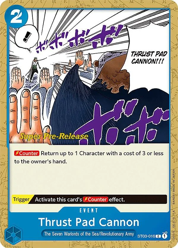 Thrust Pad Cannon, Starter Deck 3 The Seven Warlords of The Sea (Super Pre-Release Edition) ST03-016