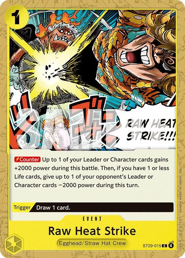 Raw Heat Strike, Starter Deck 29 Egghead ST29-015
