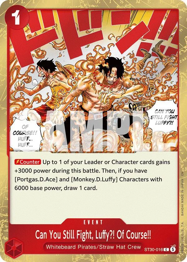 Can You Still Fight, Luffy?! Of Course!!, Starter Deck 30 EX Luffy & Ace ST30-016