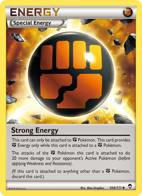 Strong Energy, Furious Fists #104/111